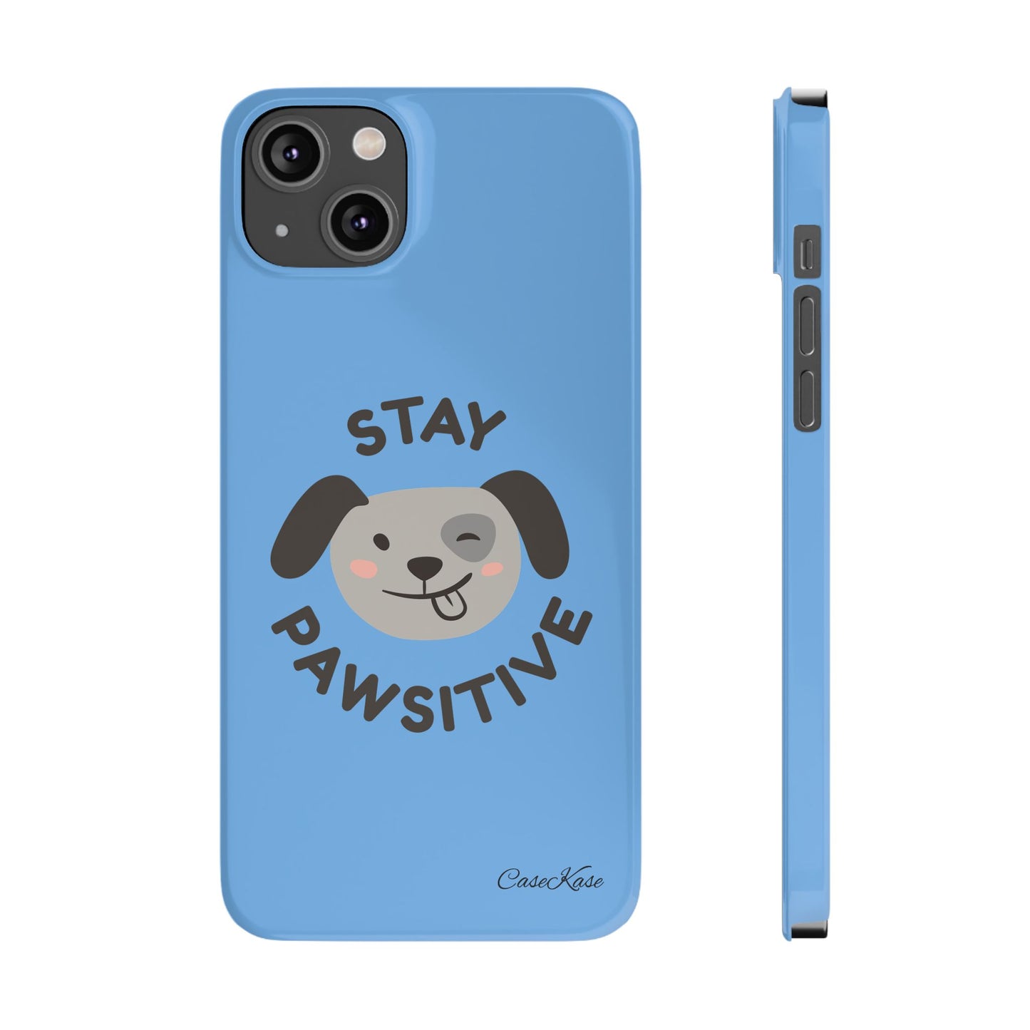 Stay Pawsitive