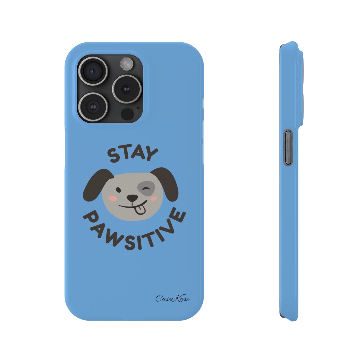 Stay Pawsitive